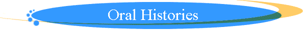 Oral Histories